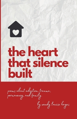 Book cover for Heart That Silence Built
