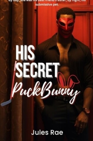 Cover of His Secret Puckbunny