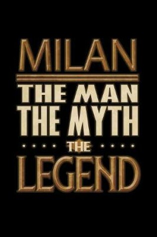 Cover of Milan The Man The Myth The Legend