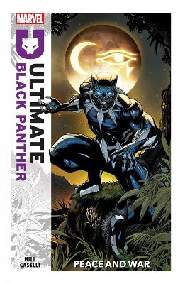 Book cover for Ultimate Black Panther Vol.1: Peace and War