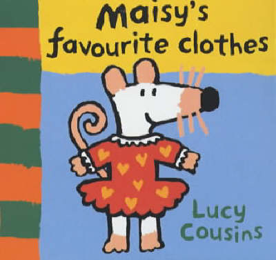 Book cover for Maisy's Favourite Clothes Chunky Board