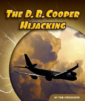 Cover of The D. B. Cooper Hijacking