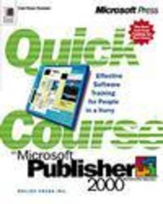 Book cover for Quick Course in Microsoft Publisher 2000