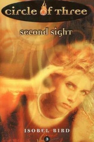 Cover of Circle of Three #3: Second Sight