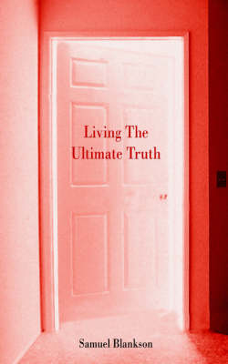 Book cover for Living The Ultimate Truth