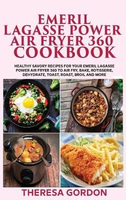 Book cover for Emeril Lagasse Power Air Fryer 360 Cookbook