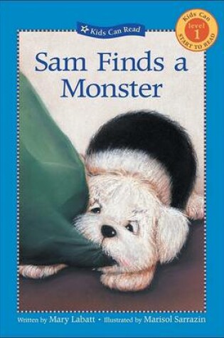 Cover of Sam Finds a Monster (Puppy Sam First Readers)