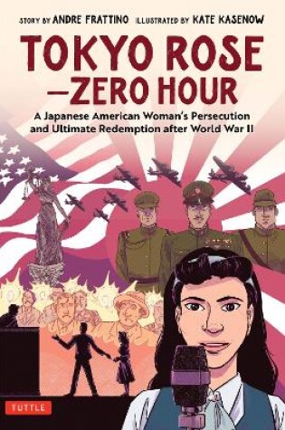 Cover of Tokyo Rose - Zero Hour (A Graphic Novel)