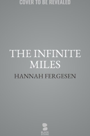 Cover of The Infinite Miles