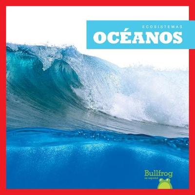 Cover of Océanos (Oceans)