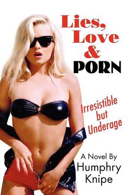 Book cover for Lies, Love & Porn