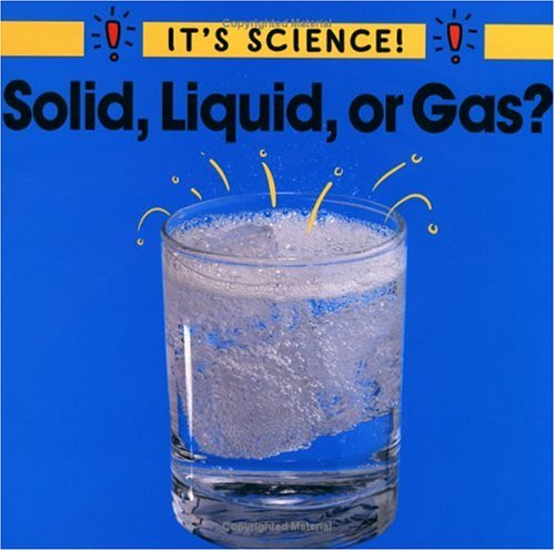 Book cover for Solid, Liquid, or Gas?