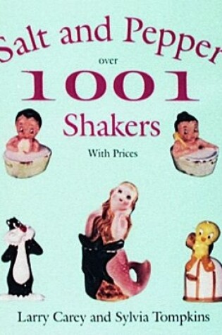 Cover of 1001 Salt & Pepper Shakers