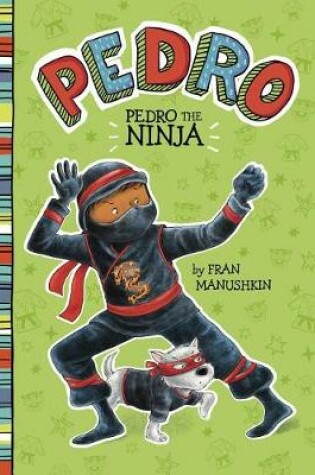 Cover of Pedro the Ninja