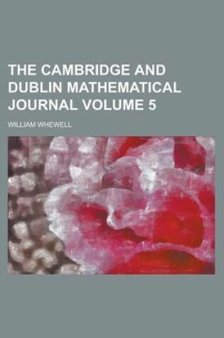Cover of The Cambridge and Dublin Mathematical Journal Volume 5