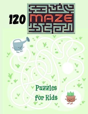 Book cover for 120 Maze Puzzles for Kids