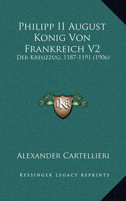 Book cover for Philipp II August Konig Von Frankreich V2