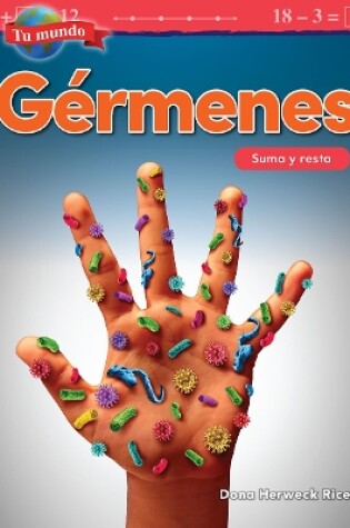 Cover of Tu mundo: Gérmenes