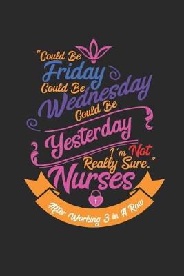 Book cover for Could be Friday Nurses