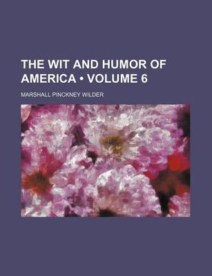 Book cover for The Wit and Humor of America (Volume 6)