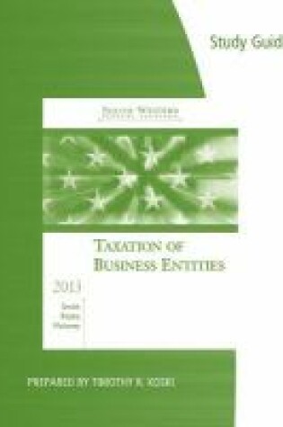 Cover of Study Guide for Smith/Raabe/Maloney's South-Western Federal Taxation 2013: Taxation of Business Entities, 16th