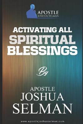 Book cover for Activating All Spiritual Blessings