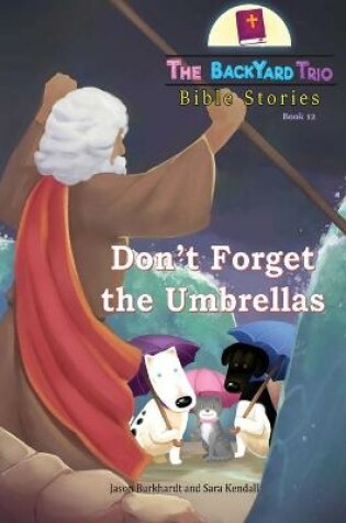 Cover of Don't Forget the Umbrellas