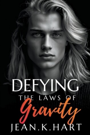 Cover of Defying the Laws of Gravity