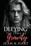 Book cover for Defying the Laws of Gravity