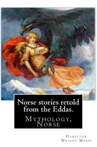 Cover of Norse stories retold from the Eddas. By