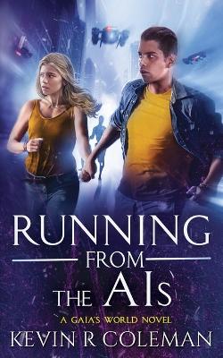 Book cover for Running From The AIs