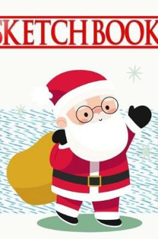 Cover of Sketchbook For Markers Christmas Gifts Gift