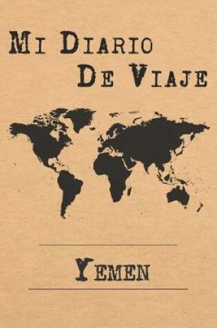 Cover of Mi Diario De Viaje Yemen