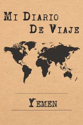 Book cover for Mi Diario De Viaje Yemen