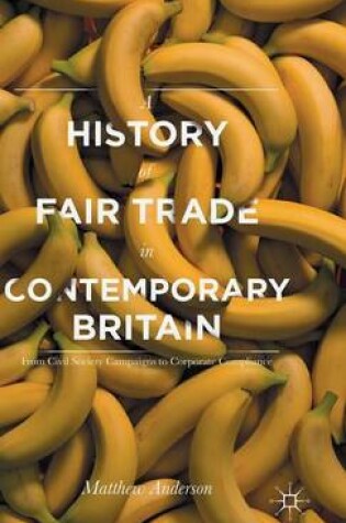 Cover of A History of Fair Trade in Contemporary Britain