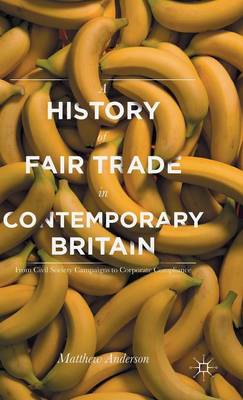 Book cover for A History of Fair Trade in Contemporary Britain