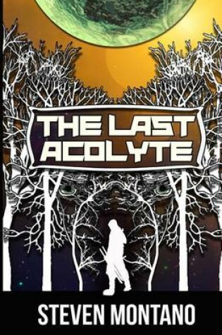 Cover of The Last Acolyte