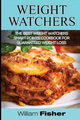 Book cover for Weight Watchers the Best Weight Watchers Smart Points Cookbook