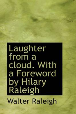 Book cover for Laughter from a Cloud. with a Foreword by Hilary Raleigh