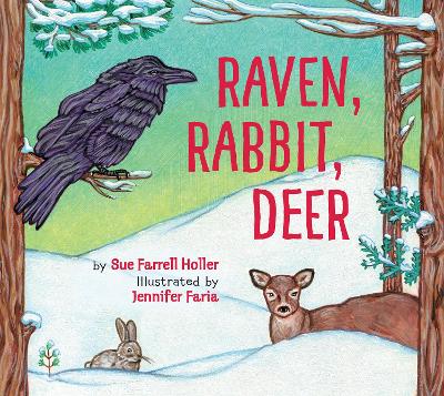 Book cover for Raven, Rabbit, Deer