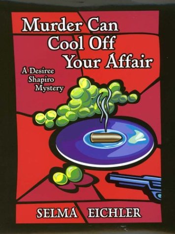 Book cover for Murder Can Cool Off Your Affair