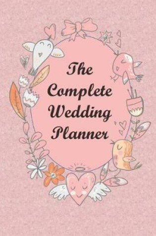 Cover of The Complete Wedding Planner