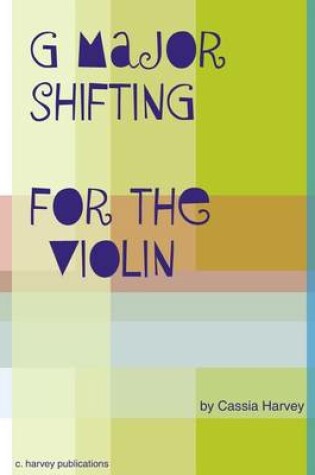 Cover of G Major Shifting for the Violin