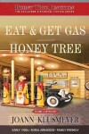 Book cover for Eat and Get Gas & The Honey Tree