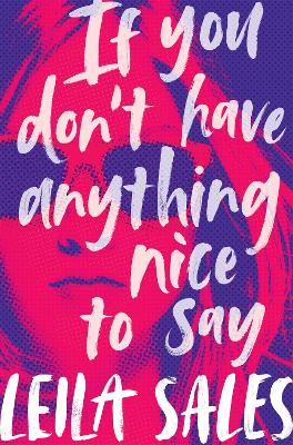 Book cover for If You Don't Have Anything Nice to Say