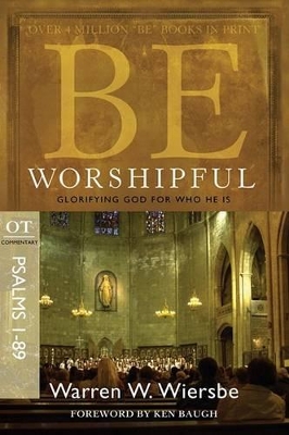 Book cover for Be Worshipful - Psalms 1- 89