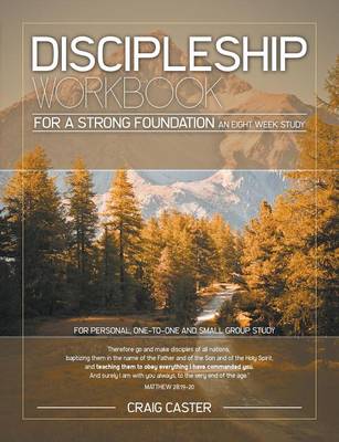 Book cover for Discipleship Workbook for a Strong Foundation (Men's Design)