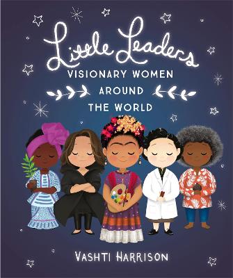 Book cover for Little Leaders: Visionary Women Around the World