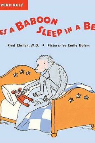 Cover of Does a Baboon Sleep in a Bed?