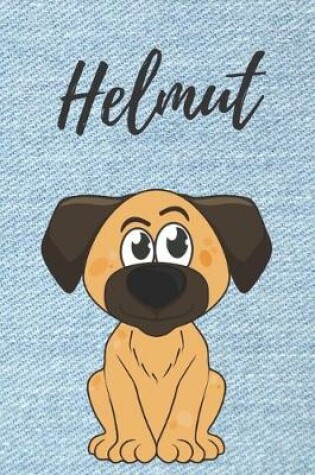 Cover of Helmut Notizbuch Hunde / Malbuch / Kritzelbuch / Tagebuch / Journal / DIN A5 / Geschenke